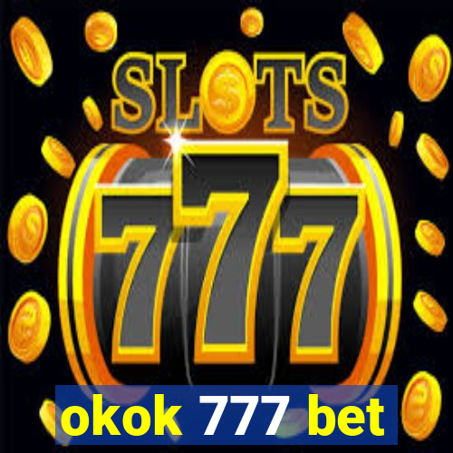 okok 777 bet